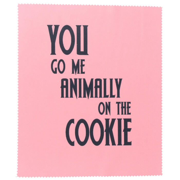 Hochwertiges Mikrofasertuch mit witzigen "Denglisch" Spruch - You go me animally on the Cookie