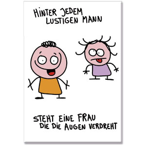 Magnet „Hinter jedem lustigen Mann“ –...