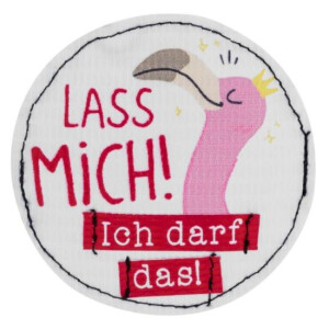 Kühlschrankmagnet "Laß mich! Ich darf...