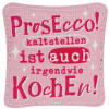 Kühlschrankmagnet "Prosecco kaltstellen ist ..." von Sheepworld