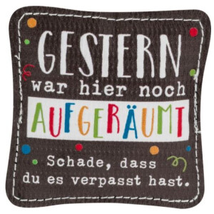 Kühlschrankmagnet "Gestern war hier...