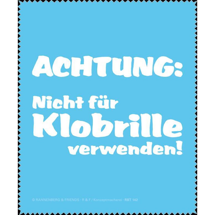 Brillenputztuch von Rannenberg & Friends "Achtung: Nicht für Klobrille verwenden!" 